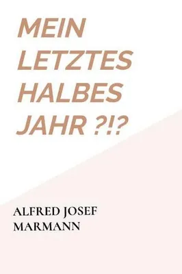 Immagine prodotto di Mein letztes halbes Jahr ?!?