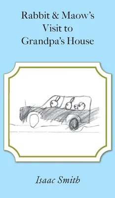 Produktbild von Rabbit and Maow's Visit to Grandpa's House