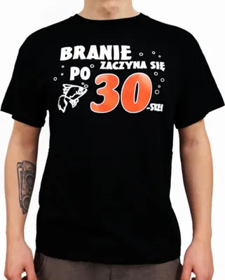 Zdjęcie produktu dla koszulka 30 Urodziny