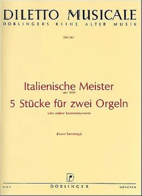 Produktbild von 5 Stücke für 2 OrgelnItalienische Meister um 1600