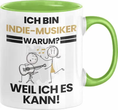 Produktbild von Indie-Musiker Geschenk Tasse Lustiger Spruch Ich Bin Indie-Musiker Warum Weil Ich Es Kann Geschenkidee Bester Indie-Musiker Geburtstag Kaffee-Becher (Grün)