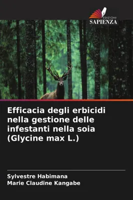 Produktbild von Wirksamkeit von Herbiziden bei der Bekämpfung von Unkräutern in der Sojapflanze (Glycine max L.)