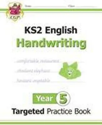 Image de KS2 English Year 5 Handwriting Targeted Practice Book