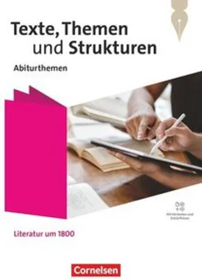 Produktbild von Texte, Themen und Strukturen - Abiturthemen - Qualifikationsphase - Literatur um 1800 - Themenheft - Mit Hörtexten und Erklärfilmen