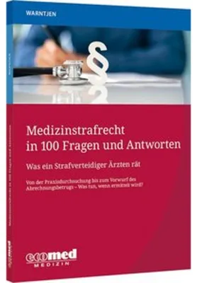 Produktbild von Medizinstrafrecht in 100 Fragen und Antworten
