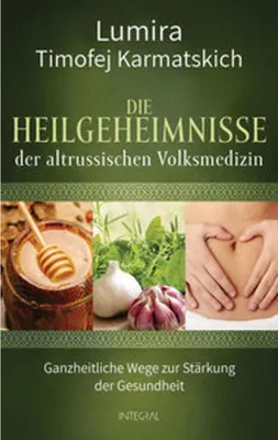 Image de Die Heilgeheimnisse der altrussischen Volksmedizin