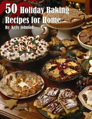 Produktbild von 50 Holiday Baking Recipes for Home