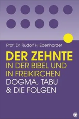 Image de Edenharder, R: Zehnte in der Bibel und in Freikirchen