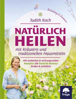 Obrázok produktu pre Natürlich heilen mit Kräutern und traditionellen Hausmitteln