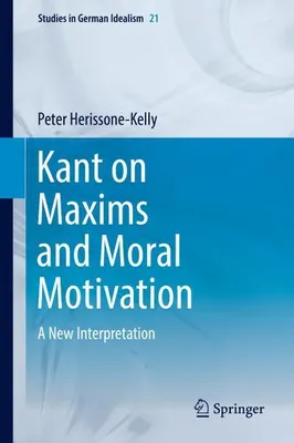 Immagine prodotto di Kant on Maxims and Moral Motivation