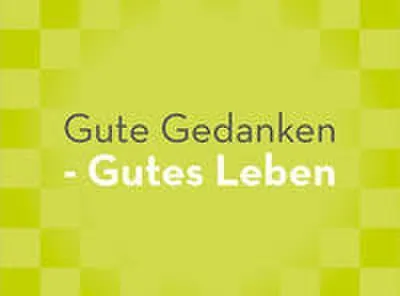 Produktbild von Gute Gedanken - Gutes Leben