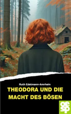 Image de Theodora und die Macht des Bösen