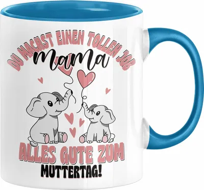 Produktbild von Muttertag Tasse Geschenk Du Machst Einen Tollen Job Alles Gute Zum Muttertag Geschenkidee von Tochter an Mutter Mama Kaffee-Becher (Blau)