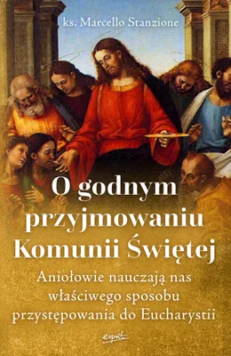Productafbeelding van O godnym przyjmowaniu Komunii Świętej wyd. 2