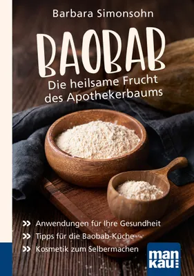 Produktbild von Baobab - Die heilsame Frucht des Apothekerbaums. Kompakt-Ratgeber