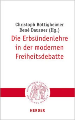 Produktbild von Die Erbsündenlehre in der modernen Freiheitsdebatte