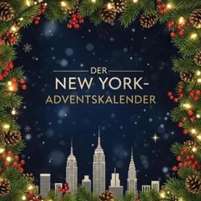 Produktbild von Adventskalenderbuch New York: Eine winterliche Liebeserklärung mit 24 Kapiteln und Lebkuchenhaus-Anleitung