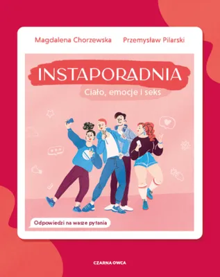 Image de Instaporadnia. Ciało, emocje i seks - Poradnik dla młodzieży