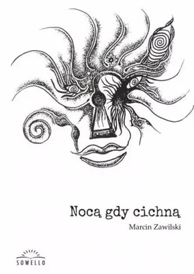 Image de Nocą, gdy cichną - Marcin Zawilski