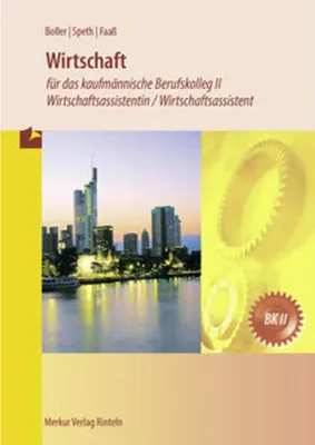 Image de Wirtschaft für das kaufmännische Berufskolleg 2 / Wirtschaftsassistentin / Wirtschaftsassistent  (Baden-Württemberg)