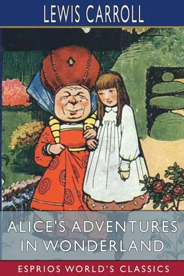 Produktbild von Alice's Adventures in Wonderland (Esprios Classics)