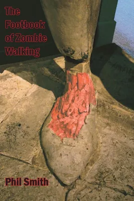 Produktbild von The Footbook of Zombie Walking