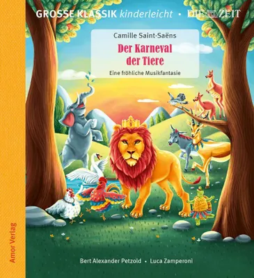 Produktbild von Der Karneval der Tiere. Eine fröhliche Musikfantasie.