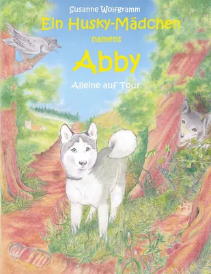 Produktbild von Ein Husky - Mädchen namens Abby