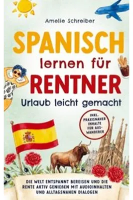 Zdjęcie produktu dla Spanisch lernen für Rentner: Urlaub leicht gemacht