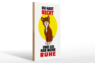 Produktbild von Holzschild Spruch 20x30cm Du hast Recht und ich Ruhe (Katze)