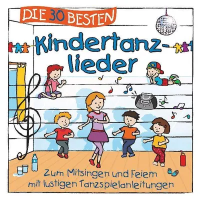Produktbild von Die 30 besten Kindertanzlieder
