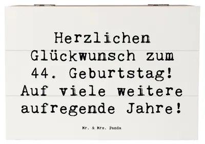 Produktbild von Mr. & Mrs. Panda Truhe Spruch 44. Geburtstag Feier 22 x 15 cm - Weiß - Geschenk, Geschenke, Schatzkiste, Freude, fotobox, Happy Birthday, Geburtstagsgeschenk, Glückwunsch