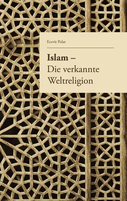 Produktbild von Islam - Die verkannte Weltreligion