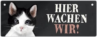 Produktbild von Metallschild mit Katze Motiv und Spruch: Hier wachen wir! Türschild Wachsschild