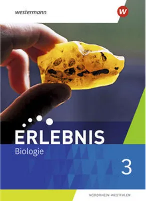 Produktbild von Erlebnis Biologie 3. Schulbuch. Für Nordrhein-Westfalen
