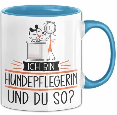 Produktbild von Hundepflegerin Tasse Geschenk Ich Bin Hundepflegerin Und Du So Geschenkidee Lustiger Spruch Becher (Blau)