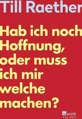 Produktbild von Hab ich noch Hoffnung, oder muss ich mir welche machen?