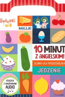 Image de 10 minut z angielskim - Nauka słownictwa o jedzeniu - Książka