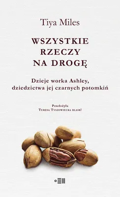 Image de Wszystkie rzeczy na drogę - Tiya Miles