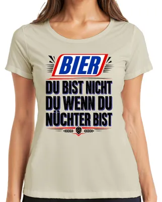 Produktbild von Bier Du bist nicht du wenn du nüchter bist Saufen Party Lustig JGA Damen T-Shirt, Natur, S