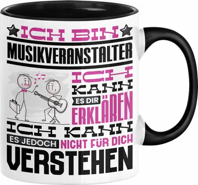Produktbild von Musikveranstalter Geschenk Tasse Lustige Geschenkdiee für einen Musikveranstalter Geburtstag Ich Bin Musikveranstalter Ich Kann Es Dir Erklären Aber Nicht Für Dich Verstehen (Schwarz)