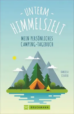 Obrázok produktu pre Unterm Himmelszelt - Mein persönliches Camping-Tagebuch