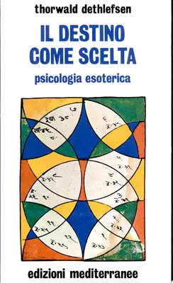 Image de Il destino come scelta | Thorwald Dethlefsen