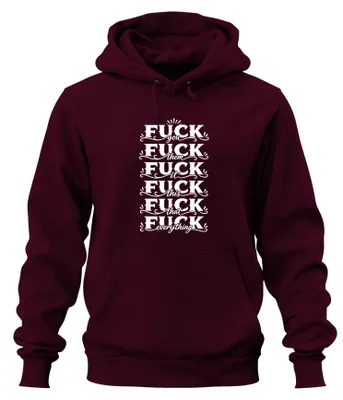 Immagine prodotto di Maglietta con cappuccio, colore bordeaux, taglia L, con la scritta "Fottetevi, loro, questo, quello, tutto, Lustig, provocatorio"
