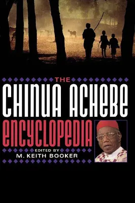 Produktbild von The Chinua Achebe Encyclopedia