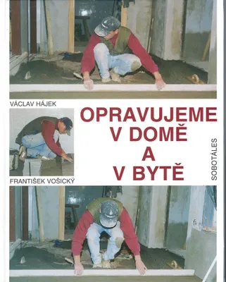 Produktbild von Opravujeme v domě a bytě (Hájek Václav)