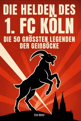 Produktbild von Die Helden des 1. FC Köln