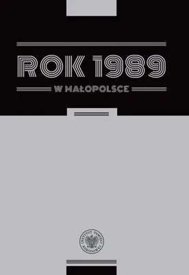 Obrázok produktu pre Rok 1989 v Malopoľsku: Náčrty z dejín regiónu – kniha