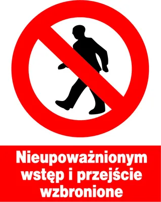 Zdjęcie produktu dla ZZO-1 Nieupoważnionym wstęp i przejście wzbronione
