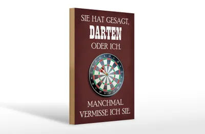 Produktbild von Holzschild  sie hat gesagt Darten oder ich, 30x20 cm, Holzschilder Spruch Sport Hobby